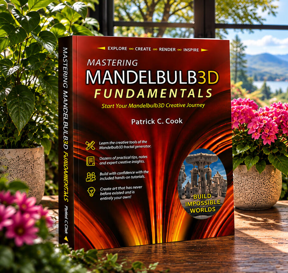 Mastering Mandelbulb3D Fundamentals Start Your Mandelbulb3D Creative Journey